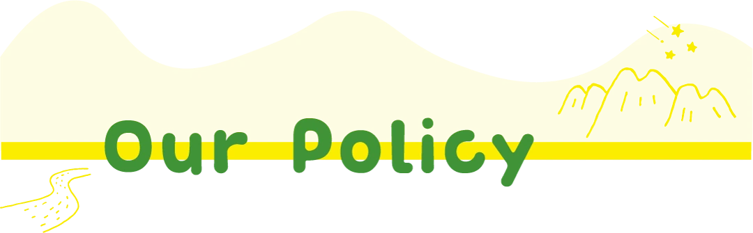 Our Policy 教育方針
